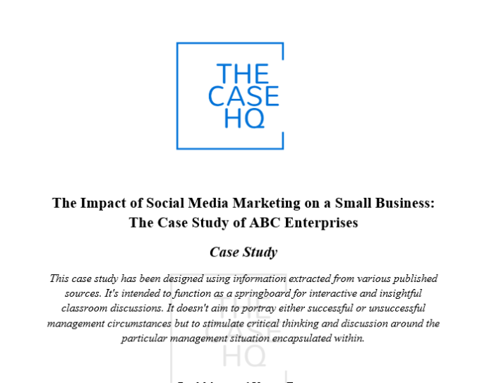 The Impact of Social Media Marketing on a Small Business: The Case Study of ABC Enterprises