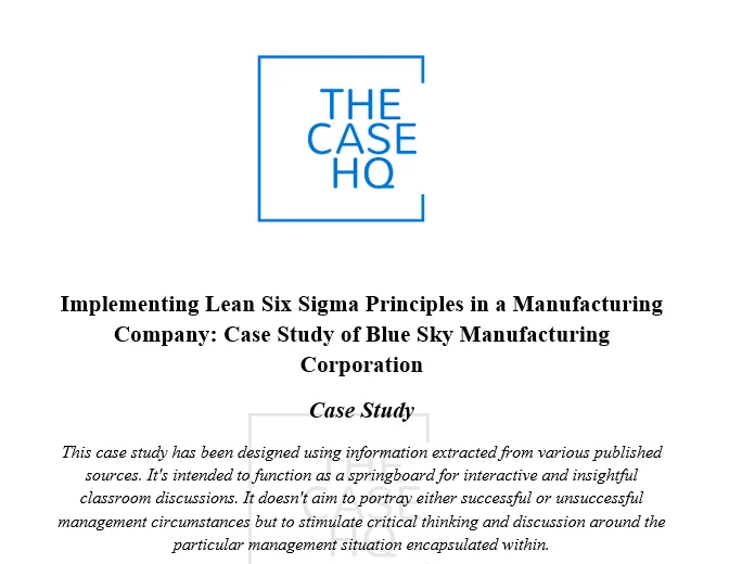 Implementing Lean Six Sigma Principles in a Manufacturing Company: Case Study of Blue Sky Manufacturing Corporation