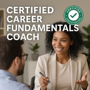 Certified Career Fundamentals Coach