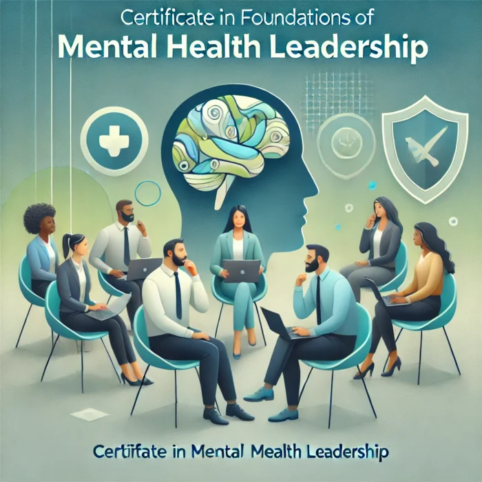 A modern and professional course cover design for 'Certificate in Foundations of Mental Health Leadership
