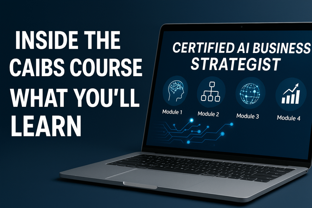 Inside the CAIBS Course: What You’ll Learn
